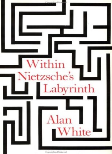 Within nietzsche labyrinth - within, nietzsche's